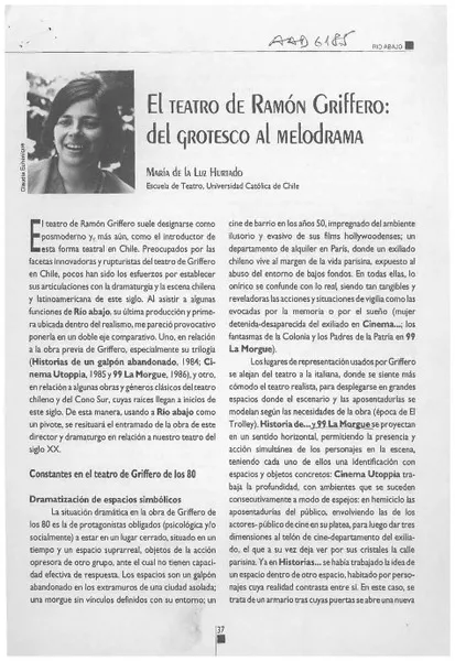 El teatro de Ramón Griffero, del grotesco al melodrama  [artículo] María de la Luz Hurtado.