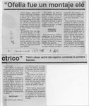 "Ofelia fue un montaje eléctrico"  [artículo].