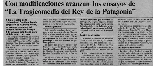 Con modificaciones avanzan los ensayos de "La tragicomedia del Rey de la Patagonia"  [artículo].