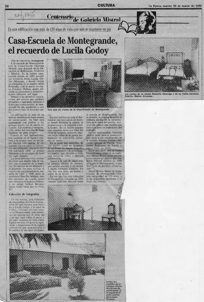 Casa-escuela de Montegrande, el recuerdo de Lucila Godoy  [artículo] Maura Brescia.