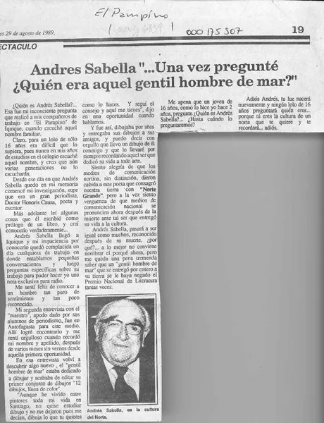 Andrés Sabella "Una vez pregunté quién era aquel gentil hombre de mar?"  [artículo].