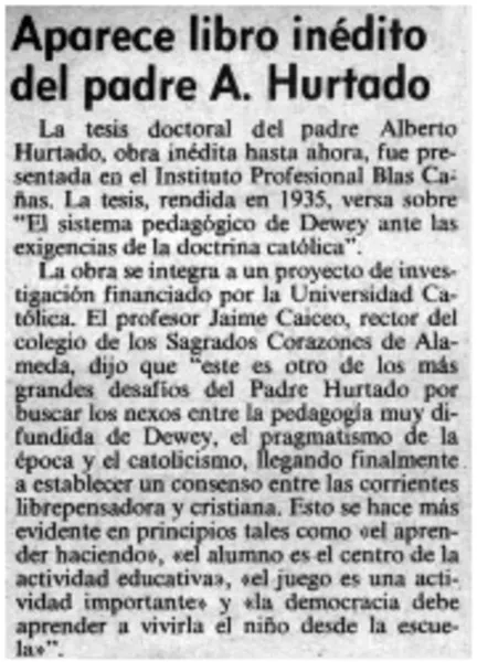 Aparece libro inédito del padre A. Hurtado  [artículo].