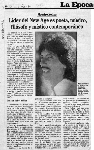 Líder del New Age es poeta, músico, filósofo y místico contemporáneo  [artículo].