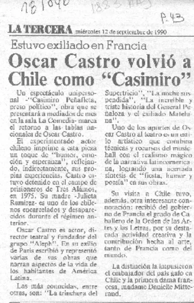 Oscar Castro volvió a Chile como "Casimiro"  [artículo].