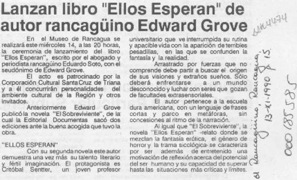 Lanzan libro "Ellos esperan" de autor rancagüino Edward Grove  [artículo].