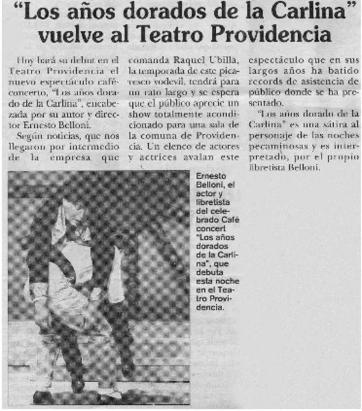 "Los Años dorados de la Carlina" vuelve al Teatro Providencia  [artículo].