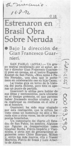 Estrenaron en Brasil obra sobre Neruda  [artículo].