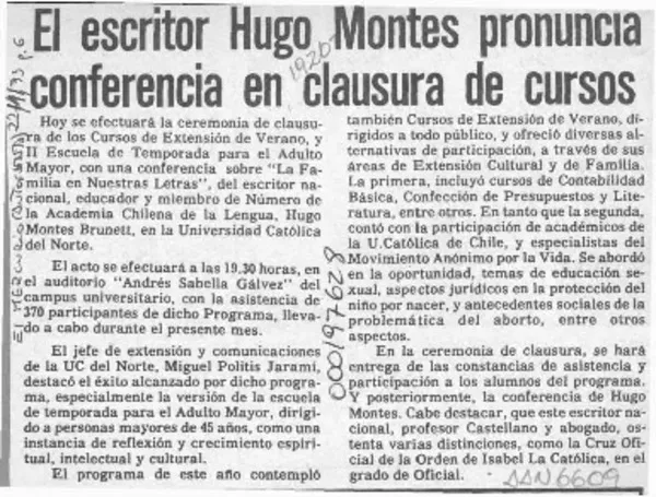 El Escritor Hugo Montes pronuncia conferencia en clausura de cursos  [artículo]