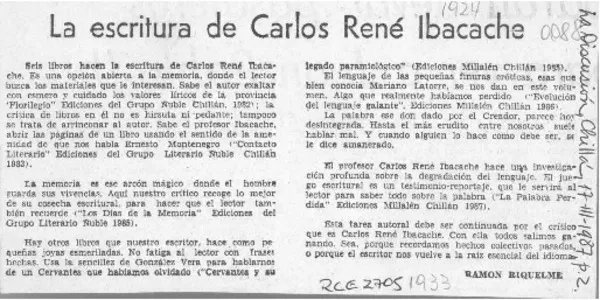 La escritura de Carlos René Ibacache  [artículo] Ramón Riquelme.
