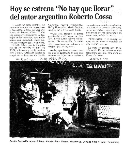 Hoy se estrena "No hay que llorar" del autor argentino Roberto Cossa  [artículo]