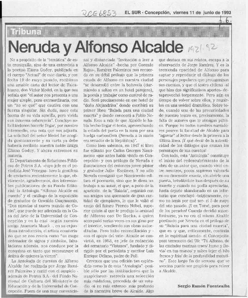 Neruda y Alfonso Alcalde  [artículo] Sergio Ramón Fuentealba.