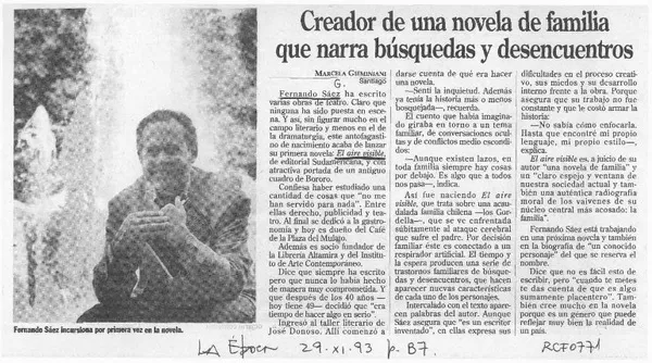 Creador de una novela de familia que narra búsquedas y desencuentros  [artículo] Marcela Gieminiani.