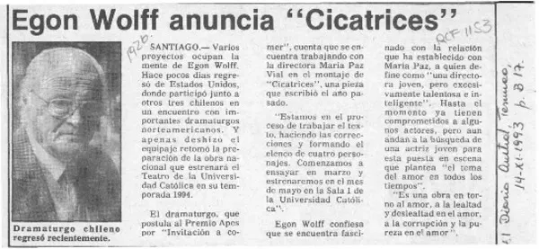Egon Wolff anuncia "Cicatrices"  [artículo].