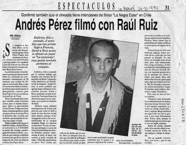 Andrés Pérez filmó con Ral Ruiz  [artículo] Willy Nikiforos.