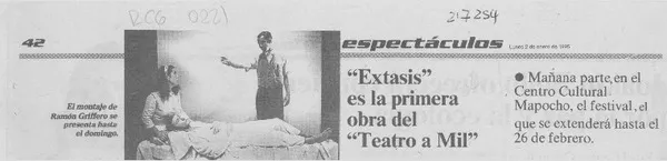 "Extasis" es la primera obra del "Teatro a mil"  [artículo].