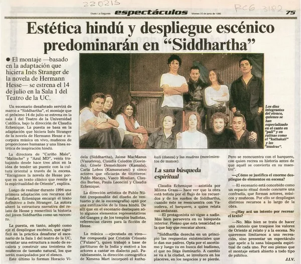 Estética hindú y depliegue escénico predominarán en "Siddhartha"  [artículo] J. L. V.