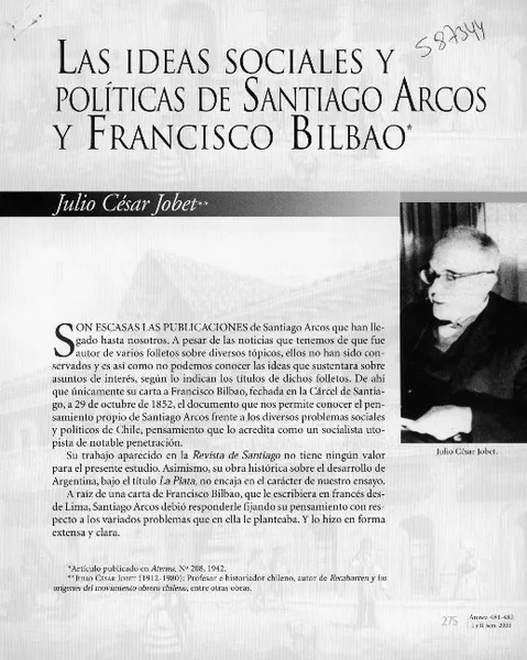 Las ideas sociales y políticas de Santiago Arcos y Francisco Bilbao  [artículo] Julio César Jobet.