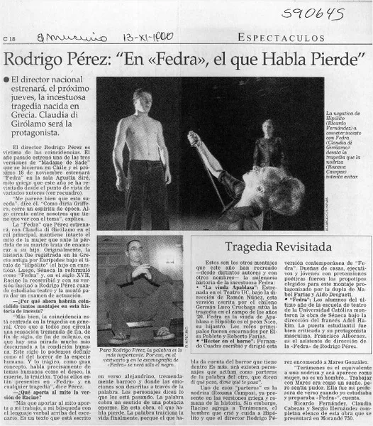 Rodrigo Pérez, "en Fedra, el que habla pierde"  [artículo]