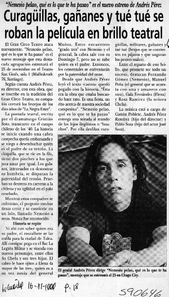Curagüillas, gañanes y tué tué se roban la película en brillo teatral.  [artículo]