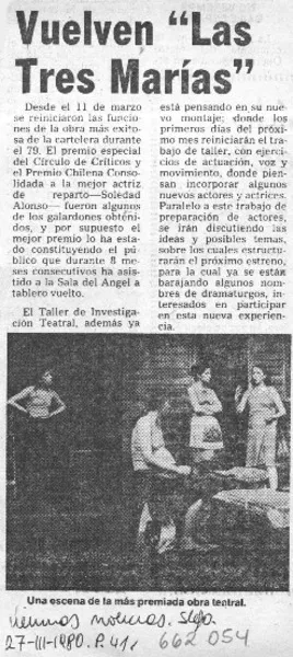 Vuelven "Las Tres Marías y una Rosa".  [artículo]