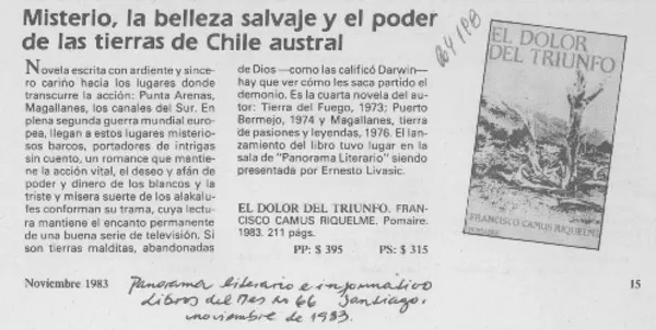 Misterio, la belleza salvaje y el poder de las tierras de Chile austral.  [artículo]