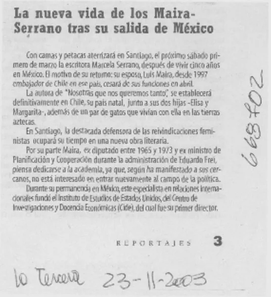 La nueva vida de los Maira-Serrano tras su salida de México.  [artículo]