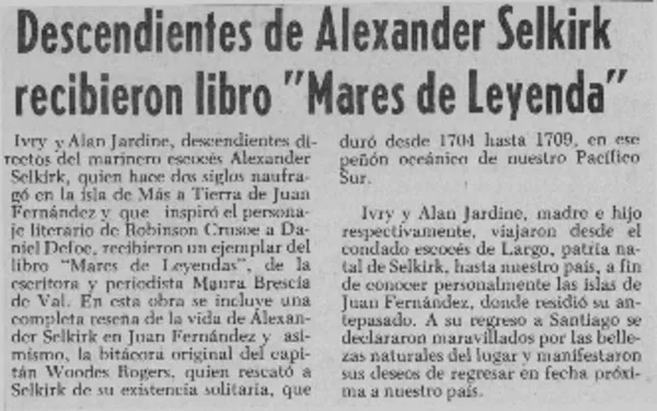 Descendientes de Alexander Selkirk recibieron libro "Mares de leyenda".  [artículo]