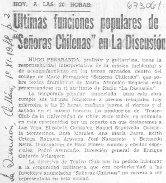 Ultimas funciones populares de "Señoras chilenas" en La Discusión.  [artículo]