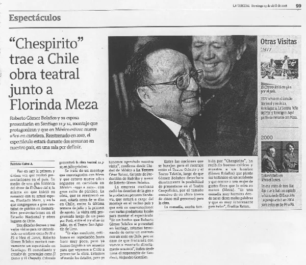 Chespirito" trae a Chile obra teatral junto a Florinda Meza  [artículo] Patricio Cofré A.