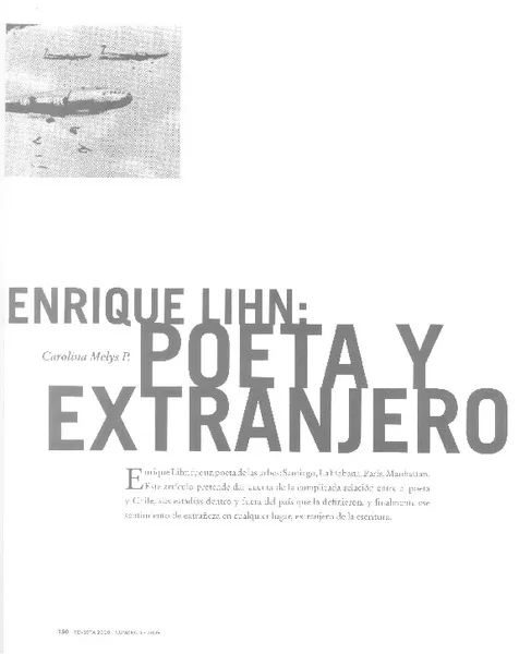 Enrique Lihn: Poeta y extranjero  [artículo] Carolina Melys P.