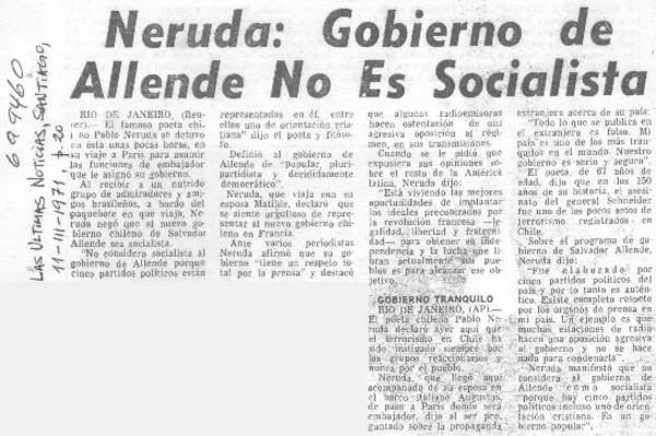 Neruda, gobierno de Allende no es socialista.  [artículo]