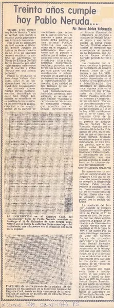 Treinta años cumple hoy Pablo Neruda...  [artículo] Rubén Adrián Valenzuela.