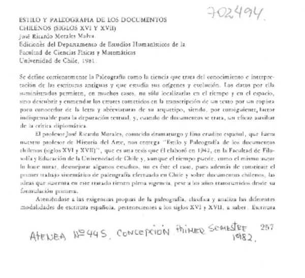 Estilo y paleografía de los documentos chilenos (siglos XVI y XVII)  [artículo] Jorge Mendoza Enríquez.
