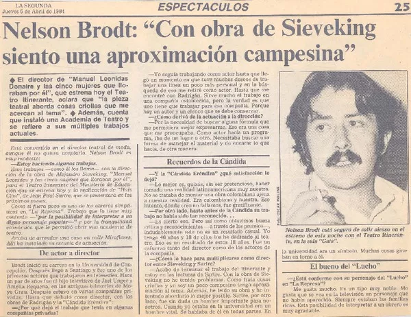 Nelson Brodt: "Con obra de Sieveking siento una aproximación campesina" : [entrevista] [artículo]