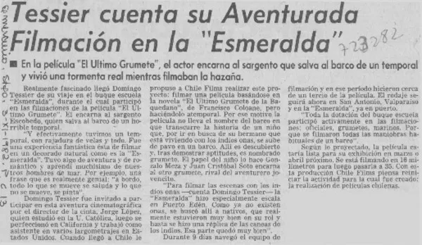 Tessier cuenta su aventurada filmación en la "Esmeralda".  [artículo]