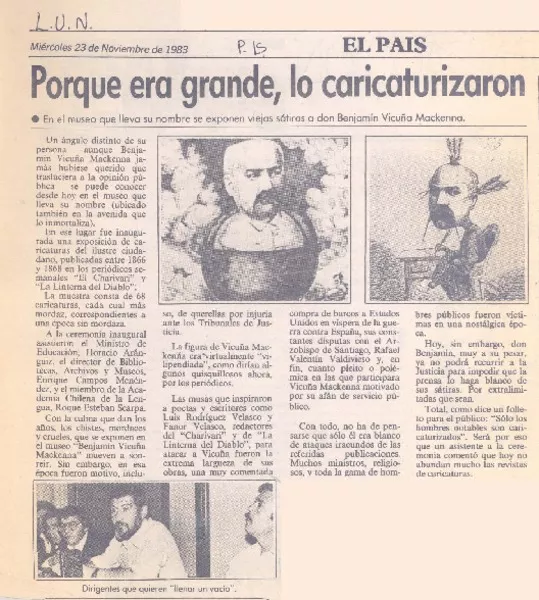 Porque era grande, lo caricaturizaron.  [artículo]