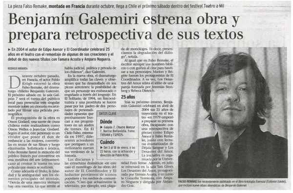 Benjamín Galemiri estrena obra y prepara retrospectiva de sus textos  [artículo] Rodrigo Miranda.