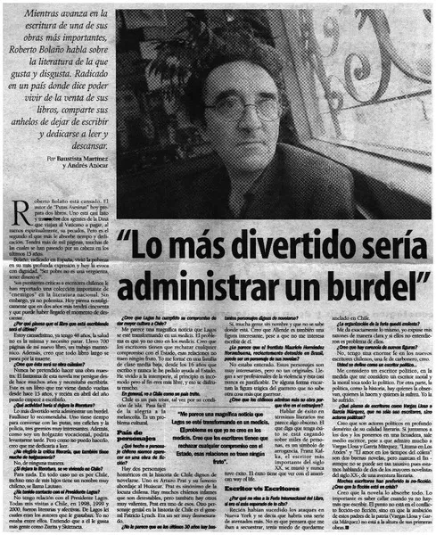 Lo más divertido sería administrar un burdel" [entrevistas] [artículo] : Baustista Martínez y Andrés Azócar.