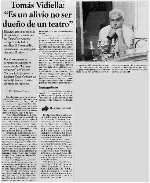 Tomás Vidiella: "Es un alivio no ser dueño de un teatro"  [artículo] Ximena Veas G.