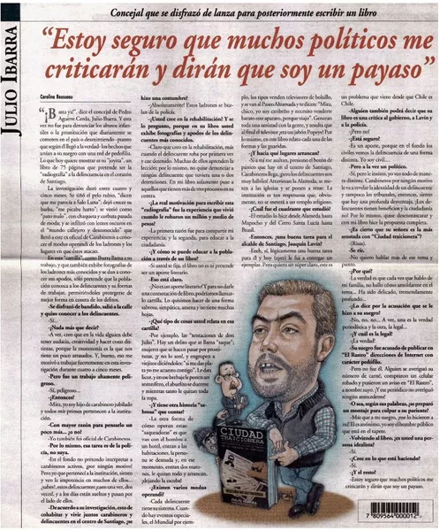 Estoy seguro que muchos políticos me criticarán y dirán que soy un payaso [entrevistas] [artículo] : Carolina Rousseau.