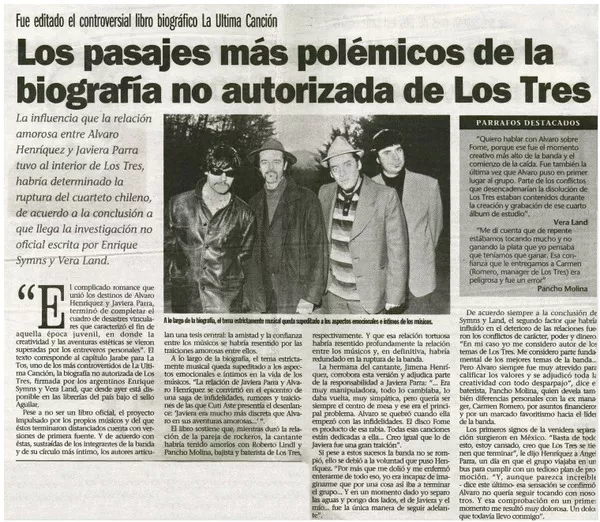 Los Pasajes más polémicos de la biografía no autorizada de Los Tres.  [artículo]