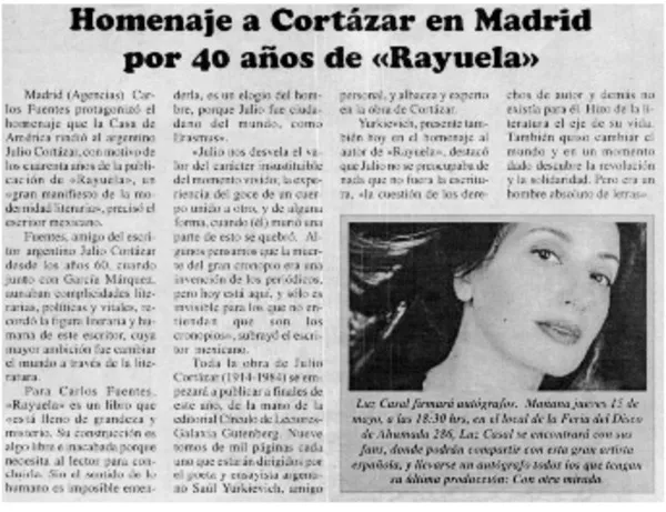 Homenaje a Cortázar en Madrid por 40 años de "Rayuela".  [artículo]