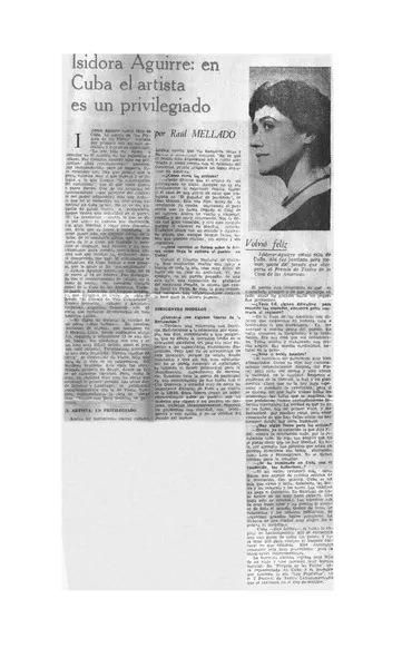 Isidora Aguirre: en Cuba el artista es un privilegiado [entrevista] [artículo] : Raúl Mellado.