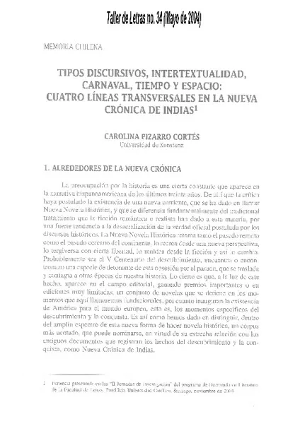 Tipos discursivos, intertextualidad, carnaval, tiempo y espacio: cuatro líneas transversales en la nueva crónica de Indias  [artículo] Carolina Pizarro Cortés.