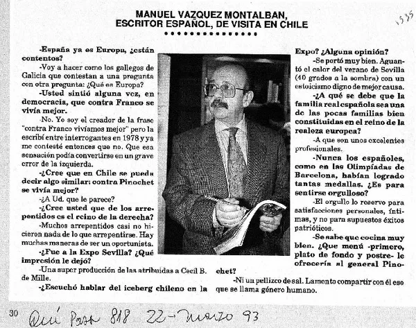 Manuel Vazquez Montalban, escritor español, de visita en Chile.  [artículo]