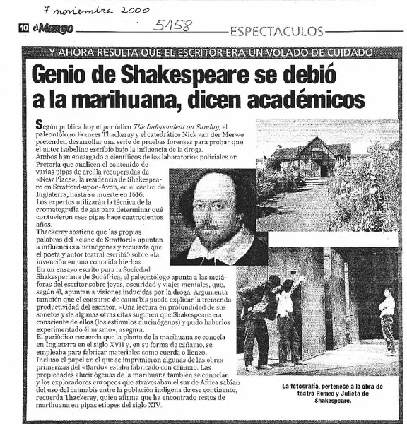 Genio de Shakespeare se debió a la marihuana, dicen académicos.  [artículo]