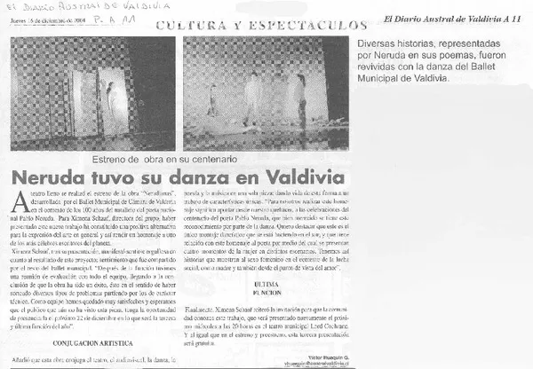 Neruda tuvo su danza en Valdivia  [artículo]