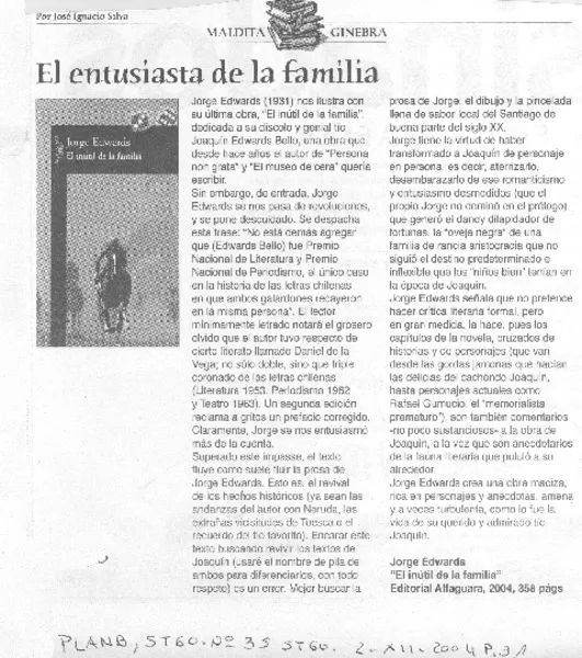 El entusiasta de la familia  [artículo] José Ignacio Silva