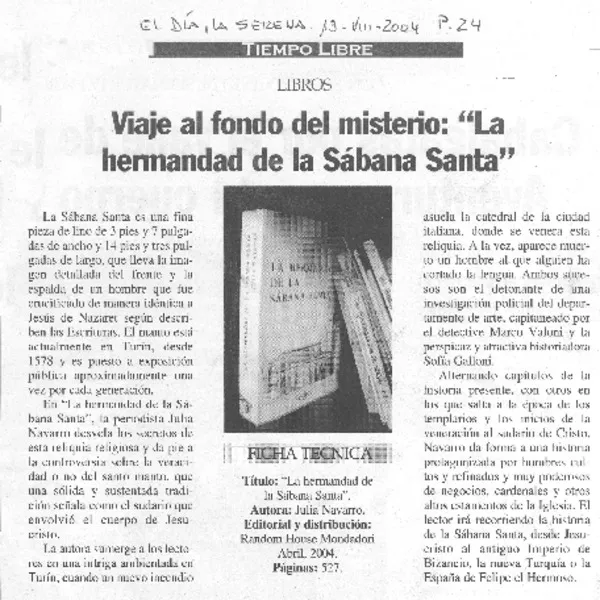 Viaje al fondo del misterio: "La hermandad de la sábana Santa"  [artículo]