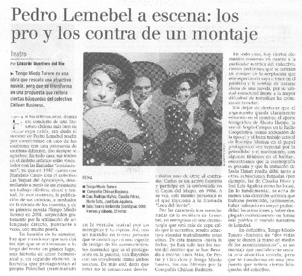 Pedro Lemebel a escena: los pro y los contra de un montaje  [artículo] Eduardo Guerrero del Río